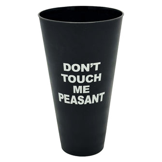 Don't Touch Me Peasant Jumbo Cup - 42oz